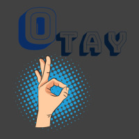 It Gonna Be Otay  (29) Vintage T-shirt | Artistshot