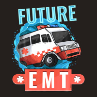 Future Emt | Paramedic Medical Technician Ambulance Tank Top | Artistshot