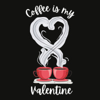 Valentine T  Shirt Coffee Is My Valentine Scorecard Crop Tee | Artistshot