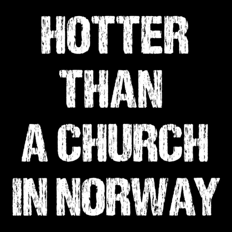 Hotter Than A Church In Norway Black Metal Funny Metalhead V-Neck Tee by HeatherLax | Artistshot