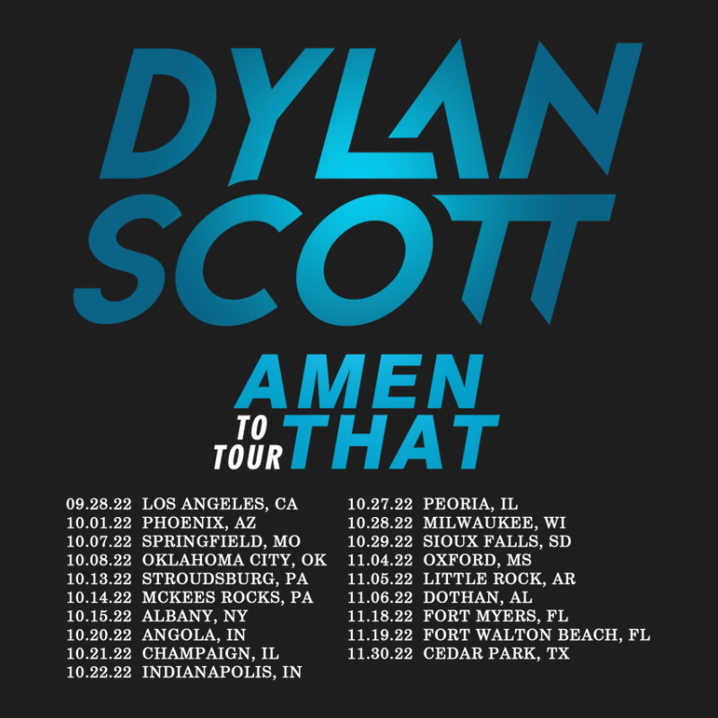 Dylan Scott Amen To That Tour 2022 Classic T-shirt | Artistshot