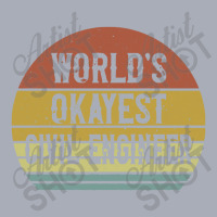 Civil Engineers   World's Okayest Civil Engineer Tank Dress | Artistshot