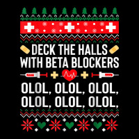 Deck The Halls With Beta Blockers Nurse Christmas Ugly Xmas Women's V-neck T-shirt | Artistshot