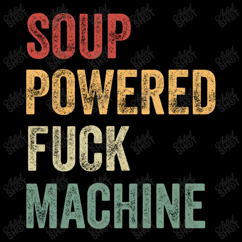 Soup Powered Fuck Machine Adjustable Cap by NQ Artist | Artistshot