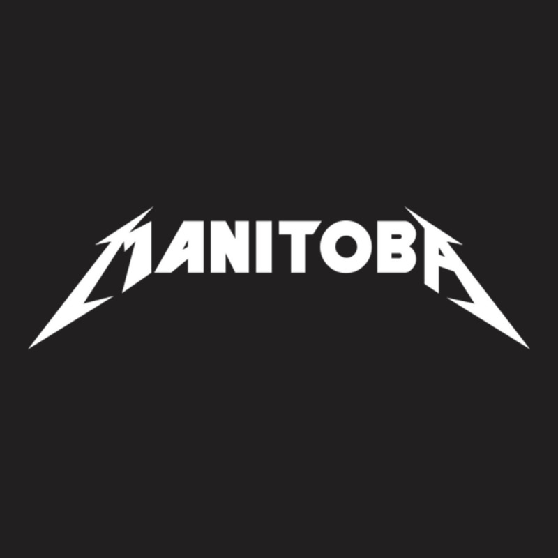 Metal Manitoba T-shirt | Artistshot