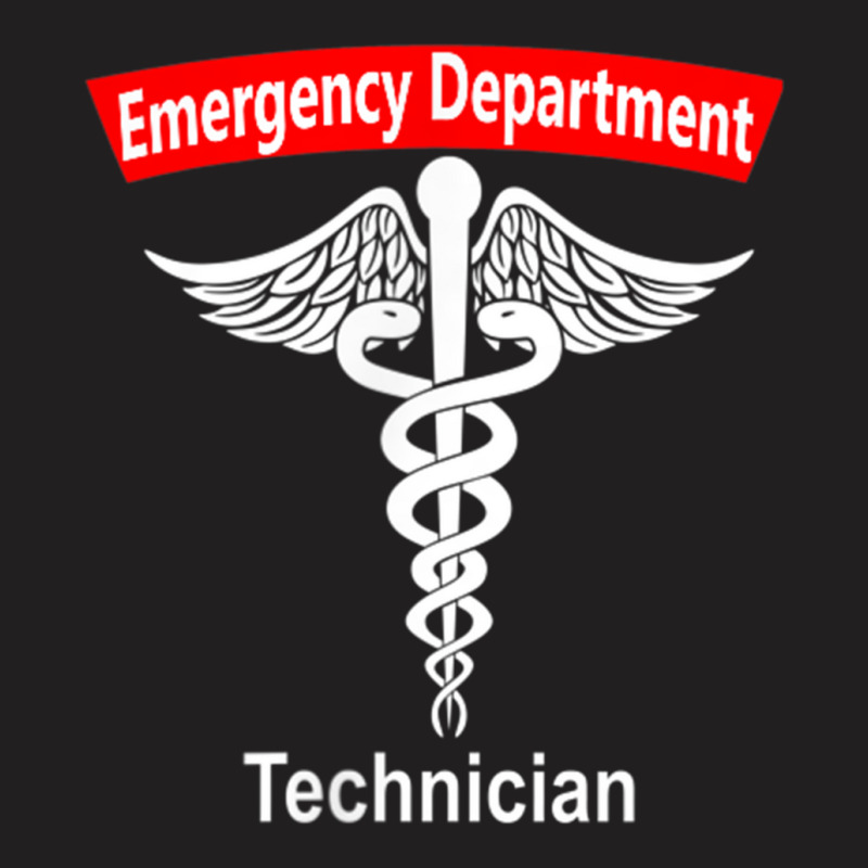 Emergency Department Technician Ed Tech Medical Caduceus Er T-shirt | Artistshot