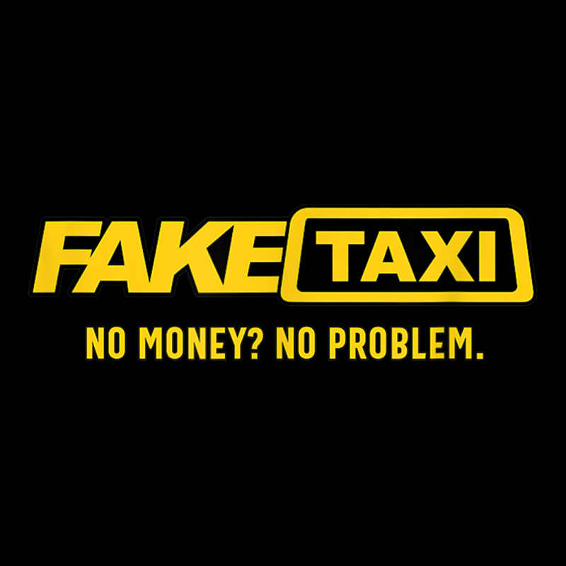 Fake Taxi - No Money No Problem - Taxi Driver Gift Toddler Sweatshirt by StevenThomasHobert | Artistshot