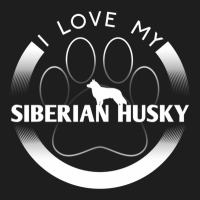 Siberian Husky Lover Design I Love My Siberian Husky Circle Paw Simple Classic T-shirt | Artistshot