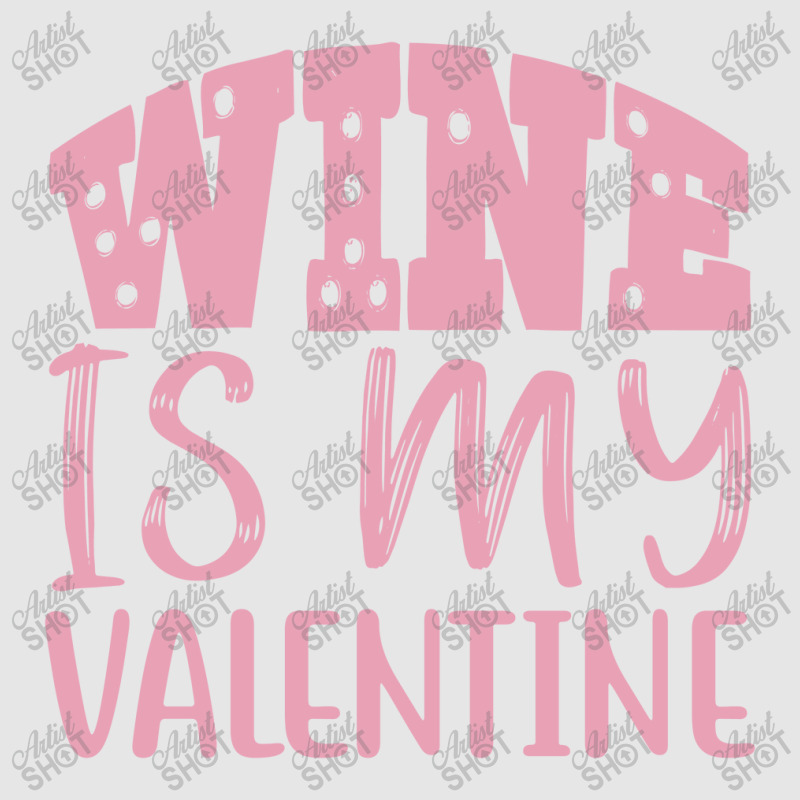 Wine Is My Valentine Full-length Apron | Artistshot