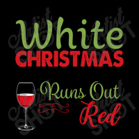 I'm Dreaming Of A White Christmas But If The White Runs Out Red Legging | Artistshot