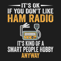 Smart People Hobby Ham Radio Operators Amateur Radio Classic T-shirt | Artistshot