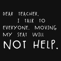 Dear Teacher I Talk To Everyone Funny Student School Meme Gear Metal Print Square | Artistshot