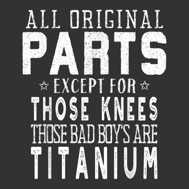 Funny Titanium Dual Knee Replacement Surgery Vintage Hoodie | Artistshot