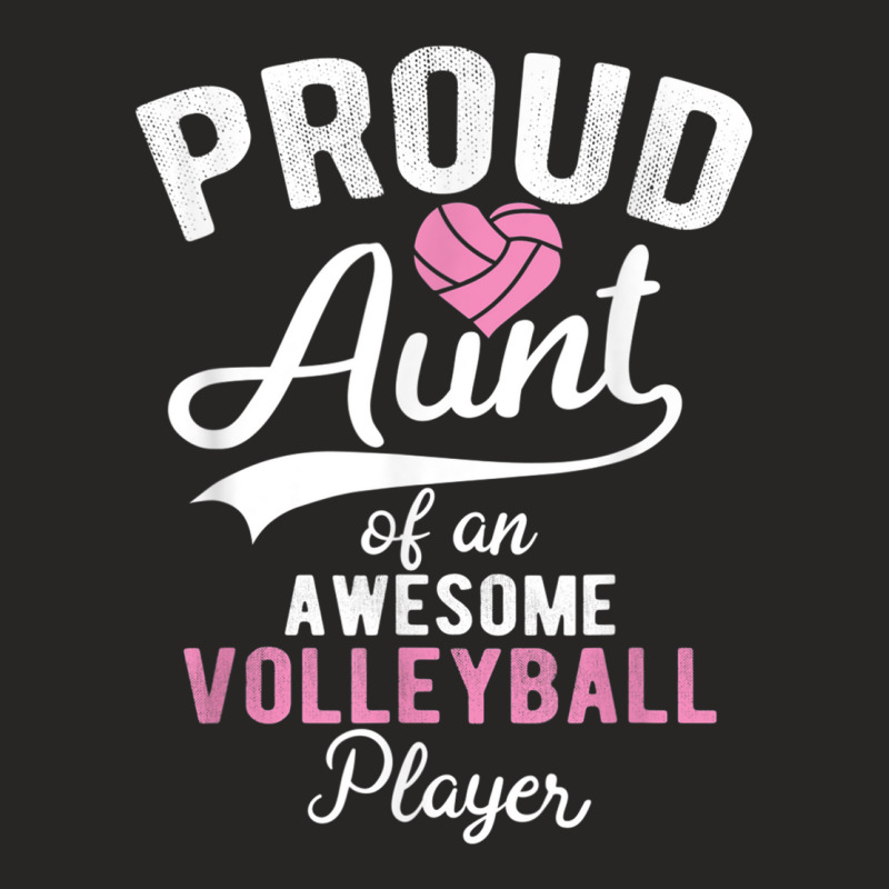 Proud Aunt Of Volleyball Player Supporter Novelty Gift Ladies Fitted T-Shirt by GretchenJennie | Artistshot