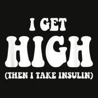 Funny Type 1 Type 2 Diabetes Diabetic Gifts Get High Insulin Scorecard Crop Tee | Artistshot