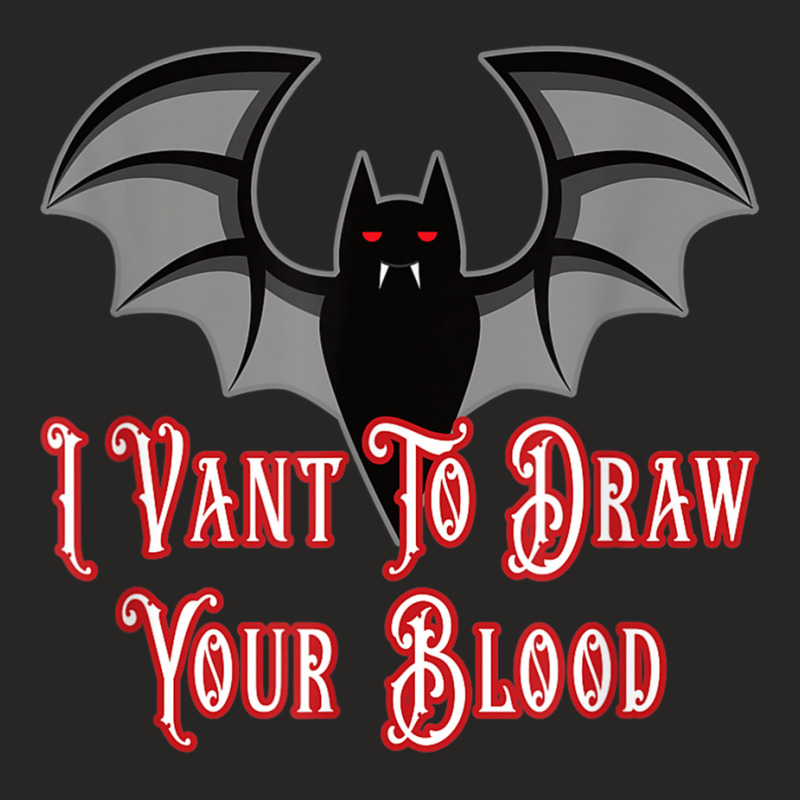 Funny Phlebotomist Vampire Bat Phlebotomy Saying Ladies Fitted T-Shirt by SheilaAntoinette | Artistshot