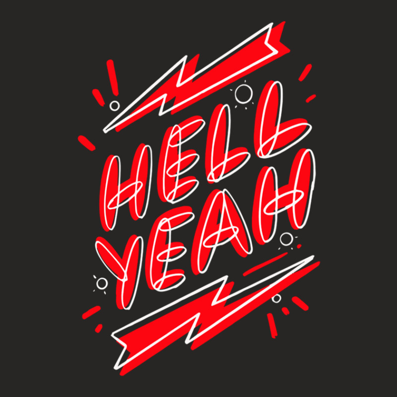 Hell Fuckin Yeah (7) .png Ladies Fitted T-Shirt by JessicaHarper | Artistshot