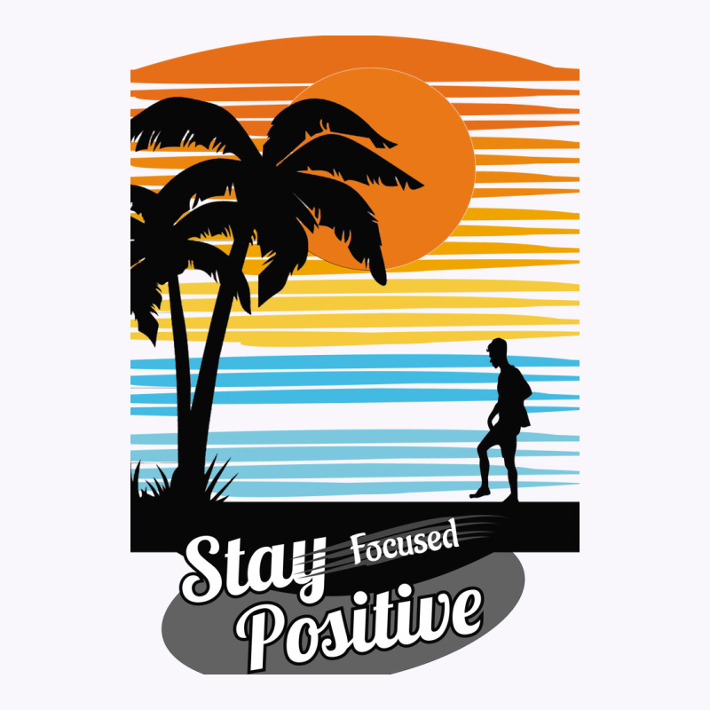 Stay Focus Stay Positive Tank Top by ririnai | Artistshot