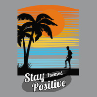 Stay Focus Stay Positive Crewneck Sweatshirt | Artistshot