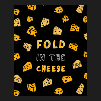 Fold In The Cheese Black Collection By Studio M Amp Co Graphic Classic T-shirt | Artistshot