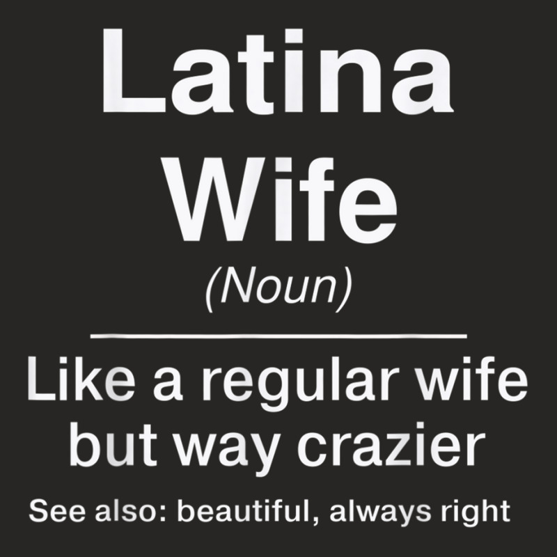 Funny Latina Wife Definition Design For Latina Women Ladies Fitted T-Shirt by CurtisStout | Artistshot