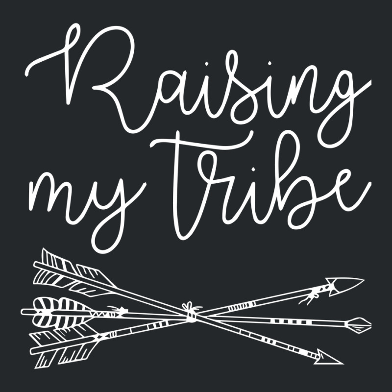 Raising My Tribe Crewneck Sweatshirt | Artistshot