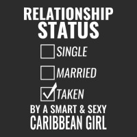 Relationship Status Single Married Taken By A Smart And Sexy Caribbean Exclusive T-shirt | Artistshot