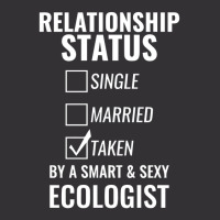 Relationship Status Single Married Taken By A Smart And Sexy Ecologist Vintage Hoodie | Artistshot