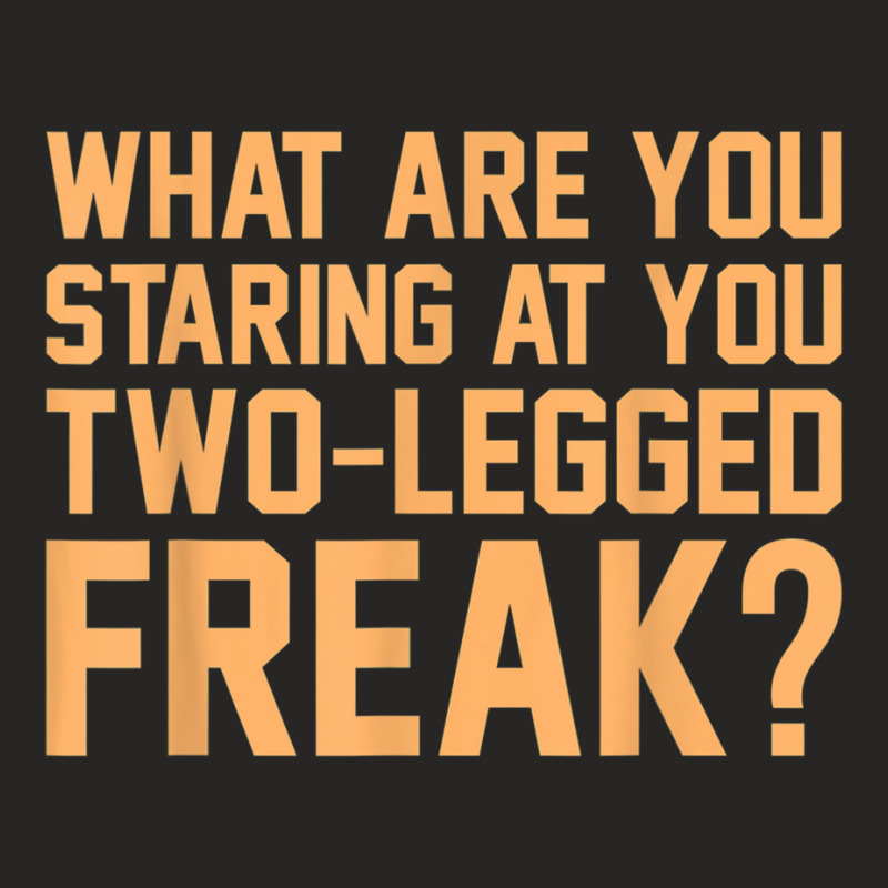 Two Legged Freak Funny Amputee Prosthetic Surgery Graphic Ladies Fitted T-Shirt by DarionMurray | Artistshot