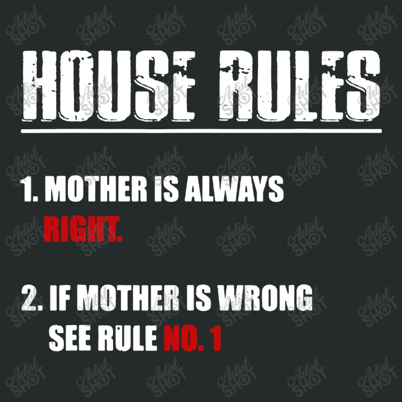 House Rules Mother Women's Triblend Scoop T-shirt | Artistshot