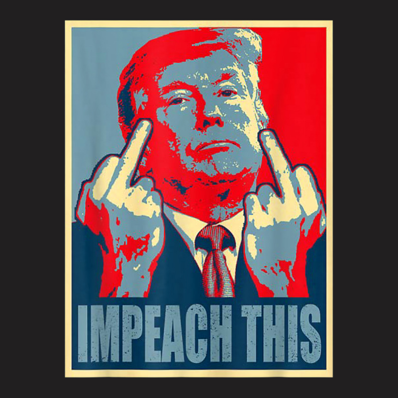 Donald Trump Impeach This Republican Conservative Trump T-shirt | Artistshot