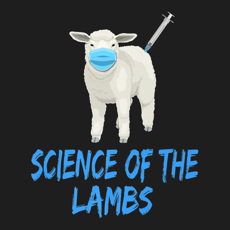 Anti Vaccine Mandate Science Of The Lambs Sheep Or Sheeple Premium Classic T-shirt by SandraMarianela | Artistshot