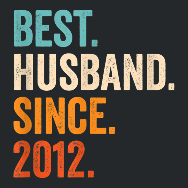 Mens Best Husband Since 2012 10th Wedding Anniversary 10 Years Crewneck Sweatshirt | Artistshot