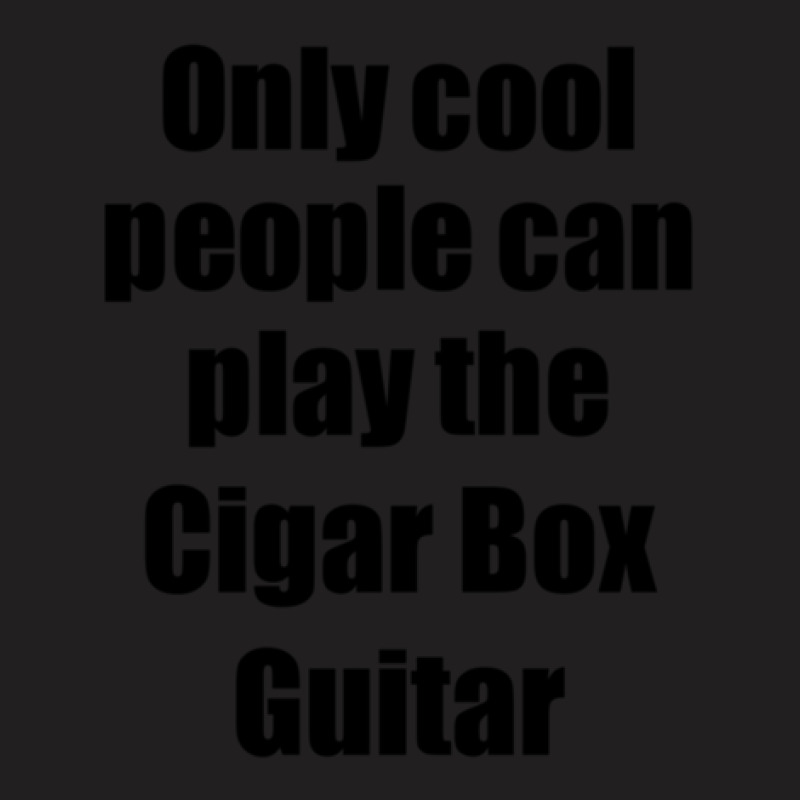 Cigar Box Guitar Player Musician Funny Gift Idea T-shirt | Artistshot