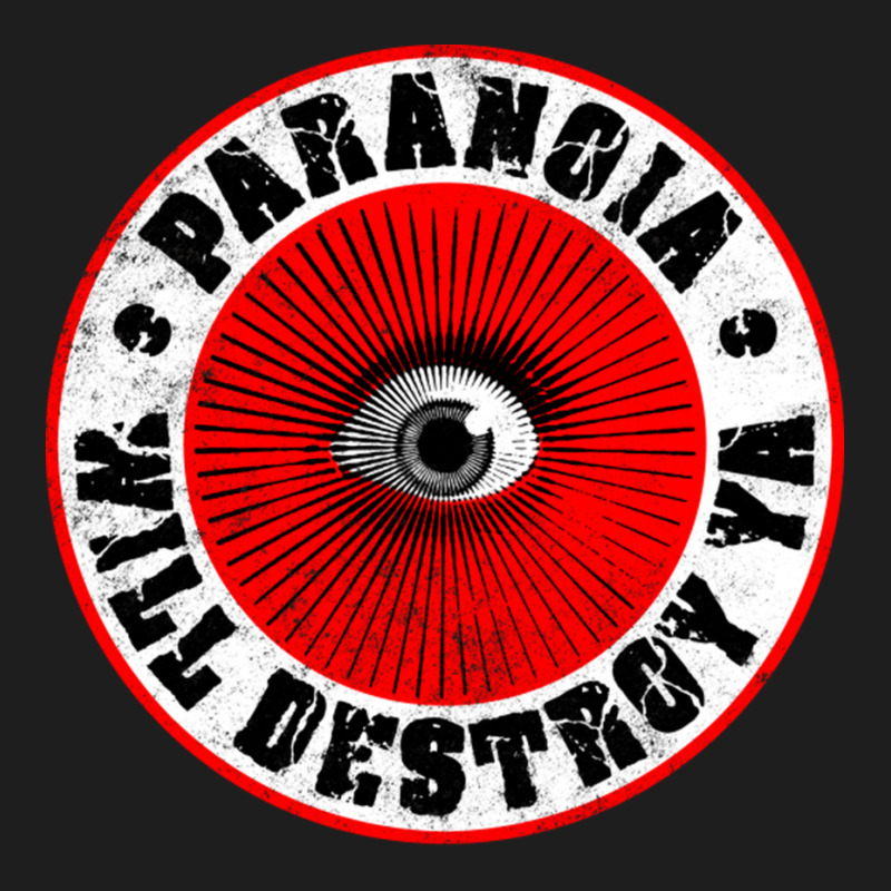 Paranoia Will Destroy Ya' Red Black Amp White Classic T-shirt by LindaMarisa | Artistshot