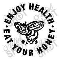 Enjoy Health Eat Your Honey 3/4 Sleeve Shirt | Artistshot