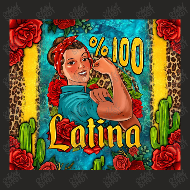 Hundred Percent Latina Strong Woman Ladies Fitted T-Shirt by Jasminsmagicworld | Artistshot