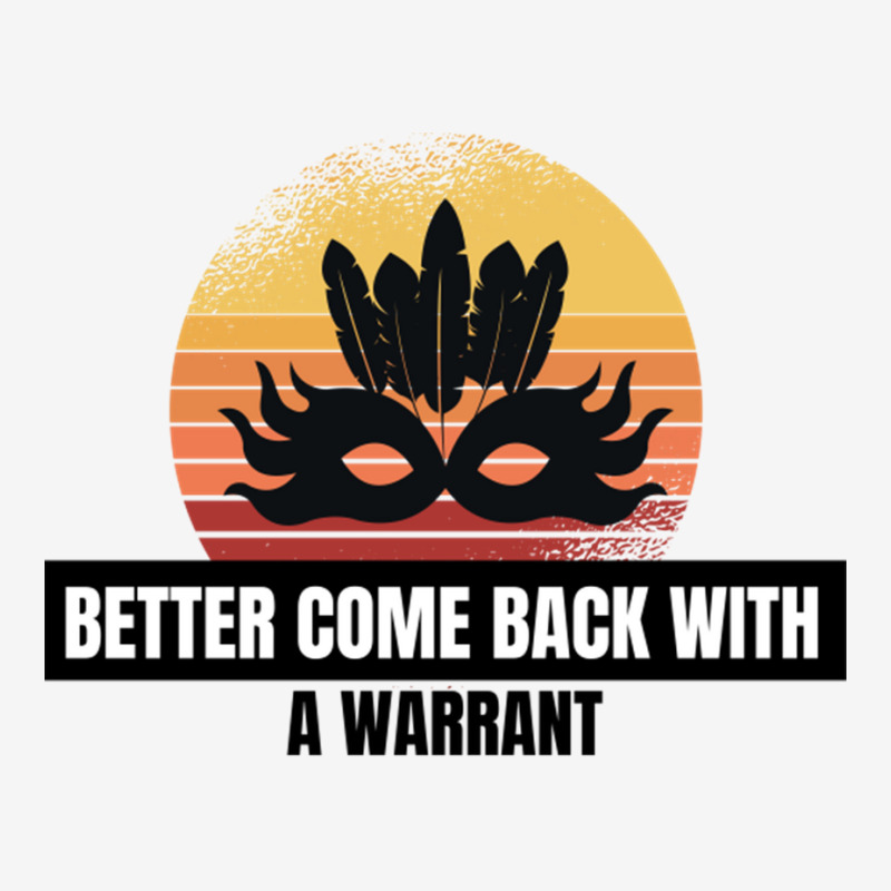 Better Come Back With A Warrant Cute Gift Adjustable Cap by GuadalupeDorothy | Artistshot