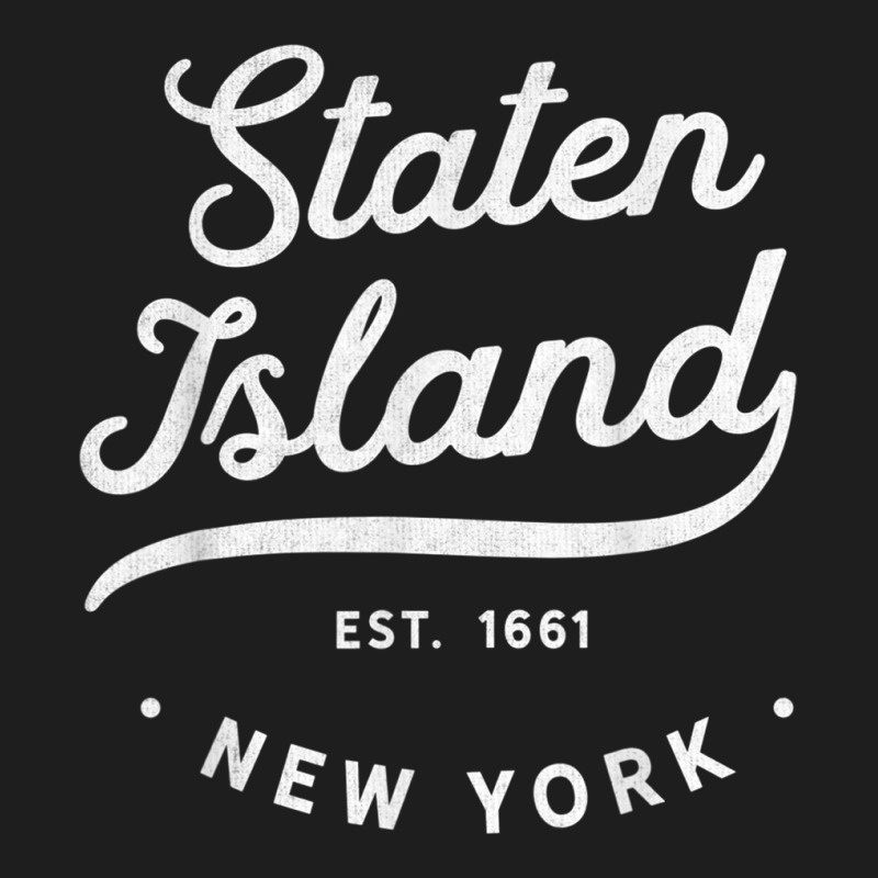 Classic Retro Vintage Staten Island New York City Usa Pride Classic T-shirt by FionaMciver | Artistshot