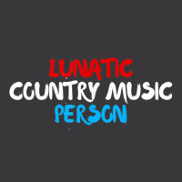 Lunatic Country Music Person  Patriotic Red White  Blue Ladies Curvy T-shirt | Artistshot