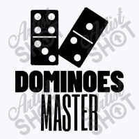 Dominoes Master Tank Top | Artistshot