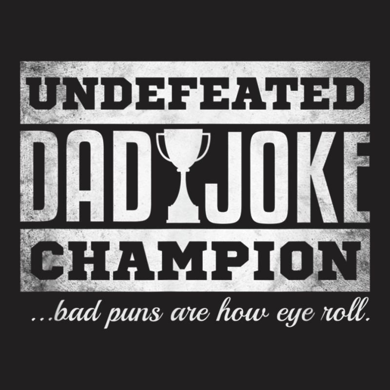 Mens Dad Joke Champion Funny Father's Day Gift Bad Puns T-shirt | Artistshot