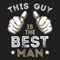 Men's This Guy Is The Best Man Bachelor Party Wedding T-shirt | Artistshot