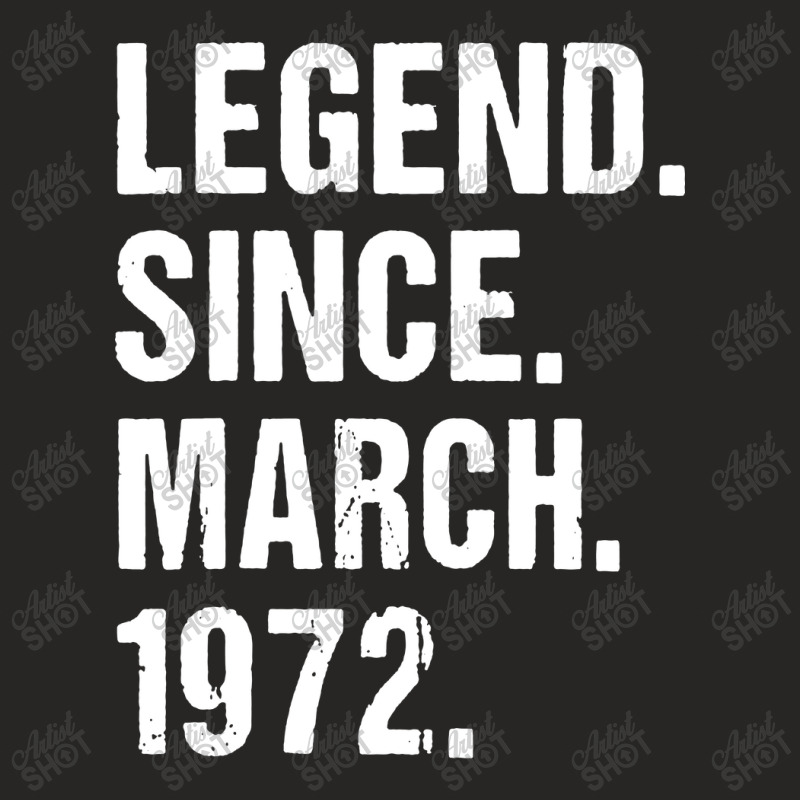 Legend Since March 1972 Ladies Fitted T-shirt | Artistshot