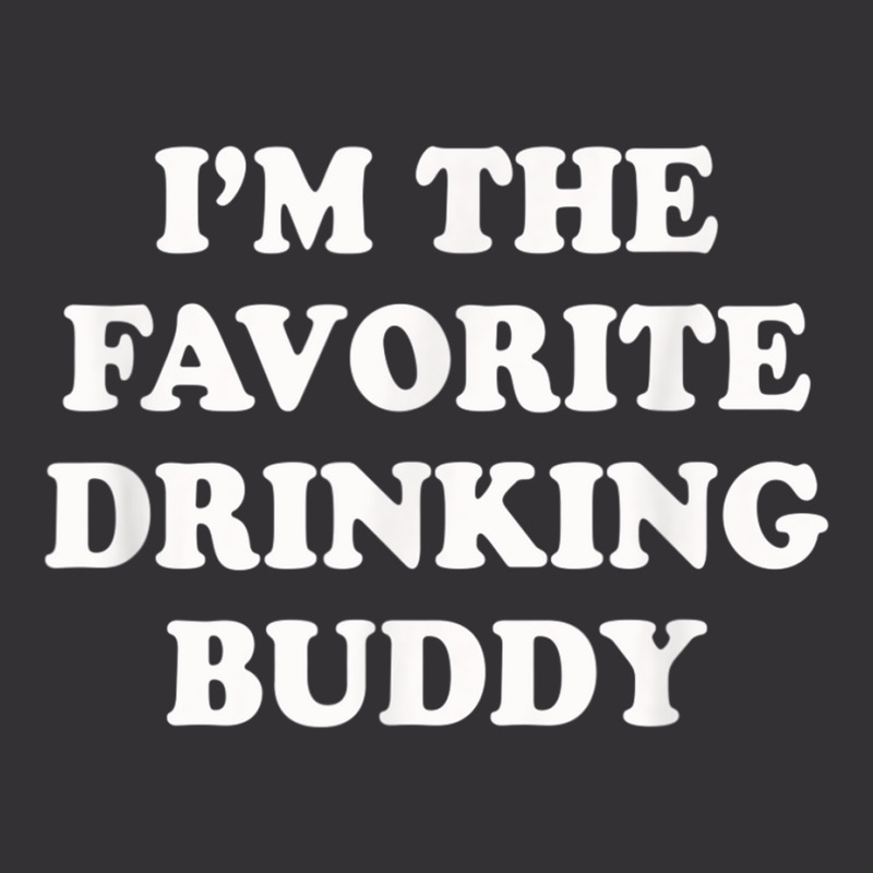 Im The Favorite Drinking Buddy  Funny Whiskey Beer Wine Vintage Short by AmberKelsey | Artistshot