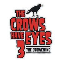 The Crows Have Eyes 3 The Crowening V-neck Tee | Artistshot