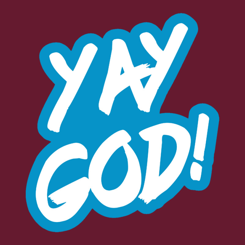 Yay God! Classic T-shirt | Artistshot