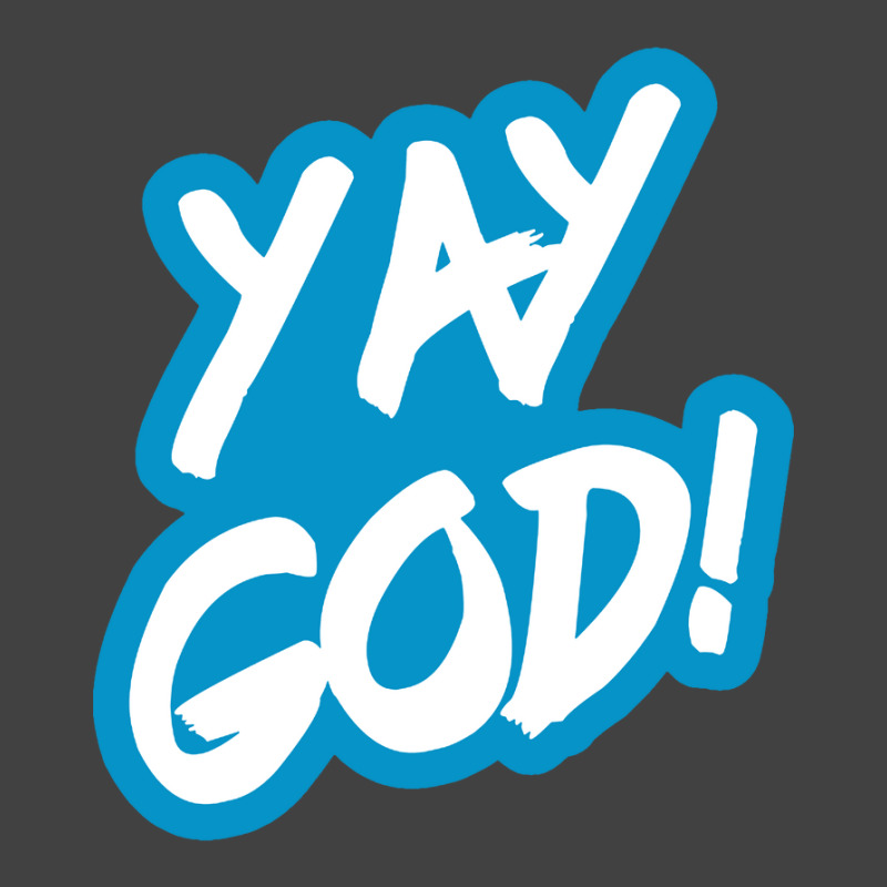 Yay God! Vintage T-shirt | Artistshot