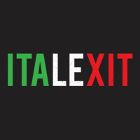 Italexit Matteo Salvini Premier Support T-shirt | Artistshot