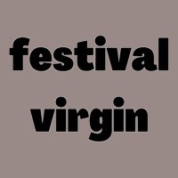 Festival Virgin Vintage T-shirt | Artistshot